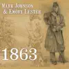 Mark Johnson & Emory Lester - 1863