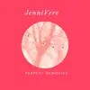 Jennivere - Perfect Memories - Single